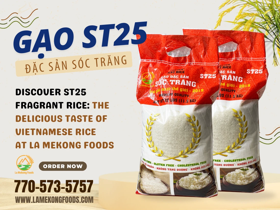 🌾 Discover ST25 Fragrant Rice: The Delicious Taste of Vietnamese Rice at LA MEKONG FOODS 🍚