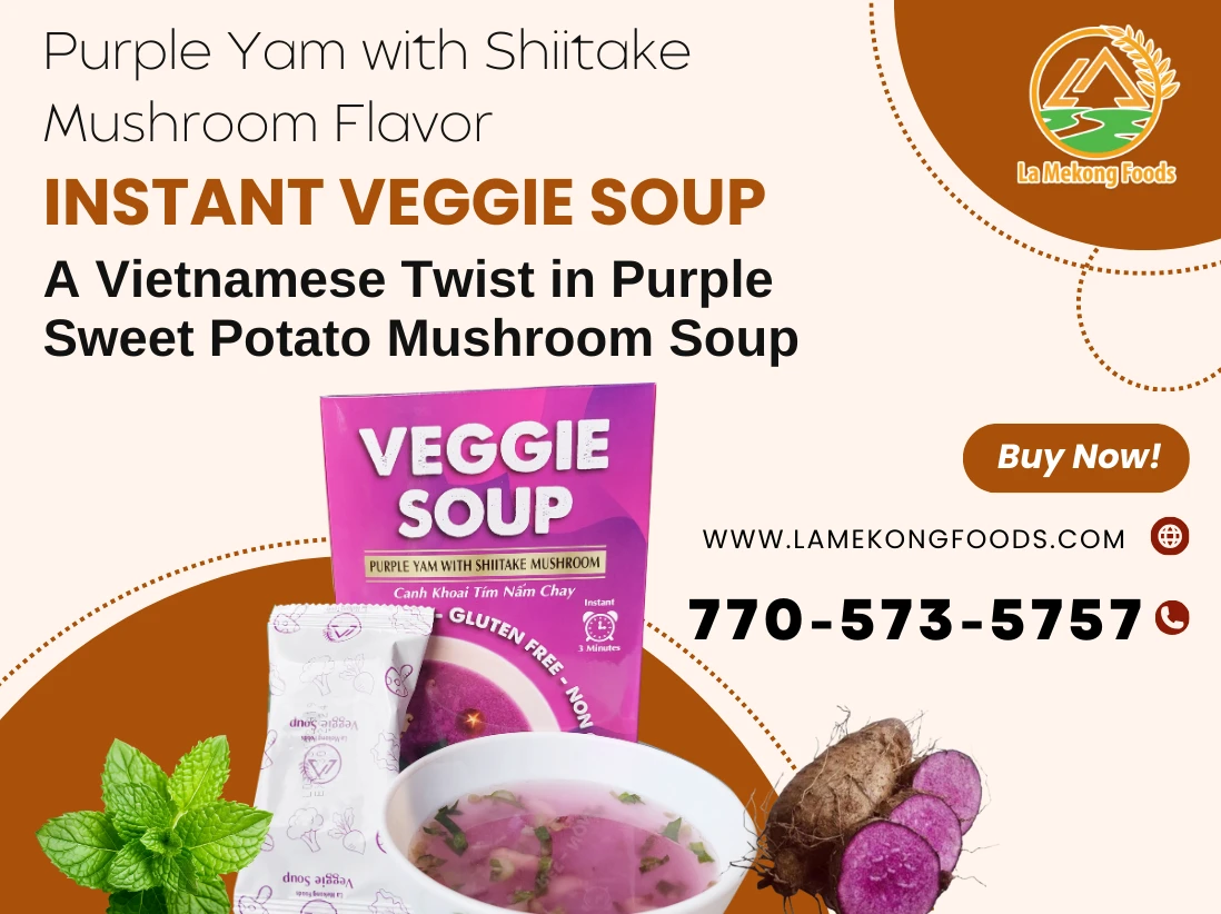 Purple Yam with Shiitake Mushroom Flavor – Instant Veggie Soup: A Vietnamese Twist in Purple Sweet Potato Mushroom Soup